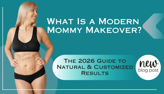 What is a Modern Mommy Makeover What is a Modern Mommy Makeover